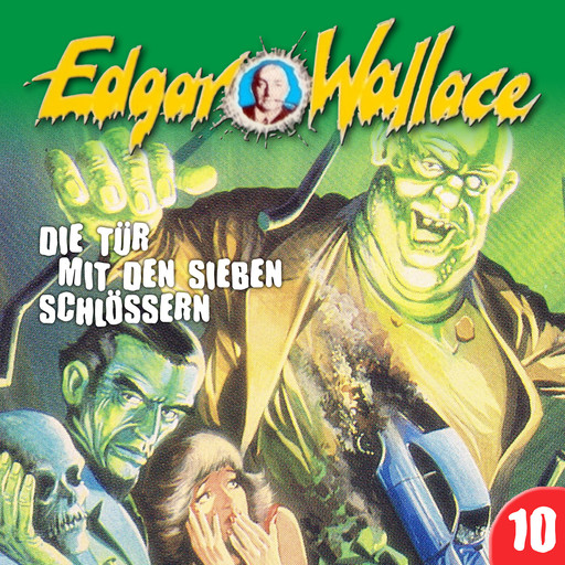 Edgar Wallace, Folge 10: Die Tür mit den sieben Schlössern, Edgar Wallace, Ludger Billerbeck
