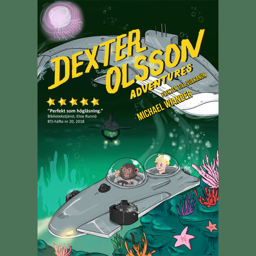 Dexter Olsson Adventures - Flykten till vulkanön, Michael Wiander