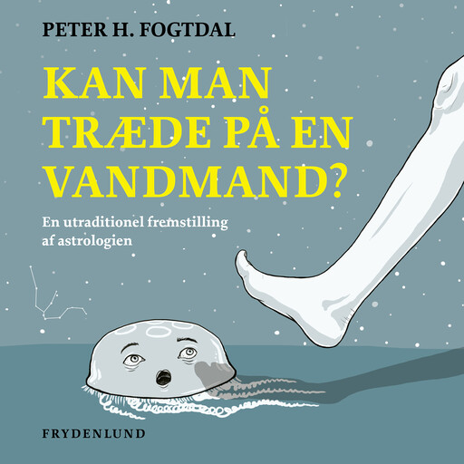 Kan man træde på en vandmand?, Peter H. Fogtdal