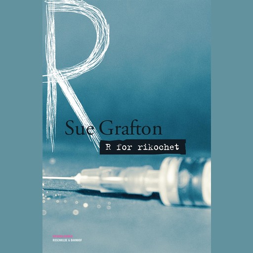 R for rikochet, Sue Grafton