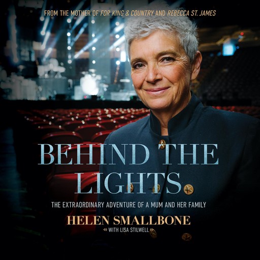 Behind the Lights, Rebecca St. James, Helen Smallbone, Lisa Stilwell, David Smallbone
