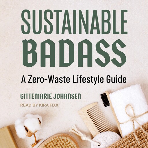 Sustainable Badass, Gittemarie Johansen, Imogen Lucas