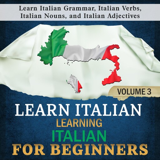 Learn Italian: Learning Italian for Beginners, 3, Language Academy