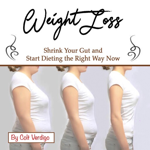 Weight Loss, Colt Verdigo