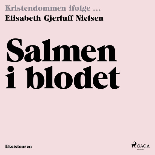 Salmen i blodet, Elisabeth Gjerluff Nielsen
