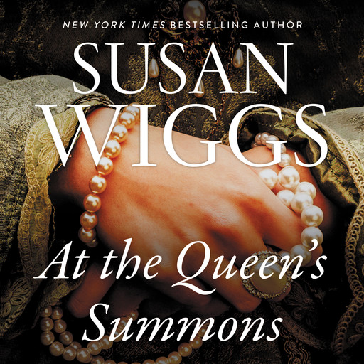 At the Queen's Summons, Susan Wiggs