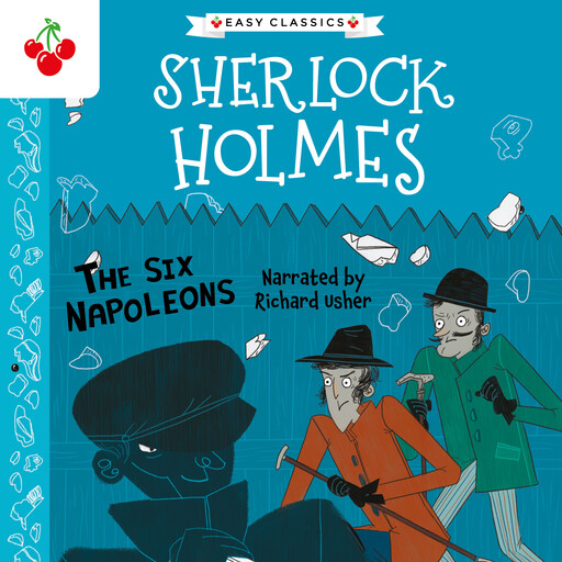 The Six Napoleons (Easy Classics), Arthur Conan Doyle, Stephanie Baudet