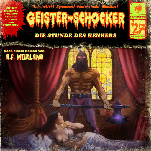 Geister-Schocker, Folge 27: Die Stunde des Henkers, Morland A.F.