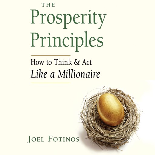 The Prosperity Principles, Joel Fotinos