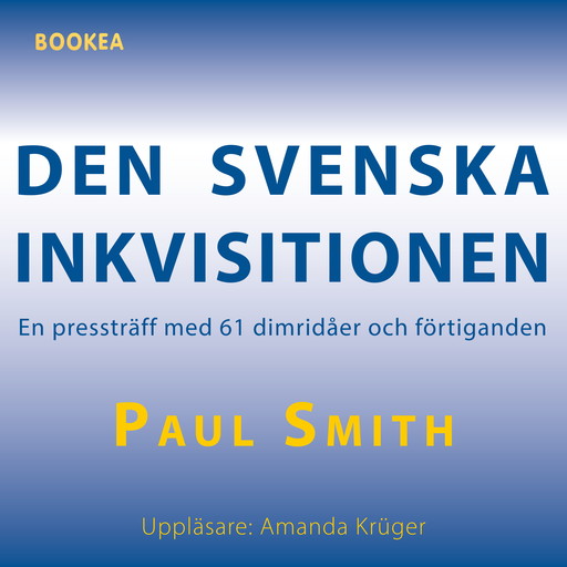 Den svenska inkvisitionen, Paul Smith