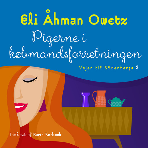 Pigerne i købmandsforretningen, Eli Åhman Owetz