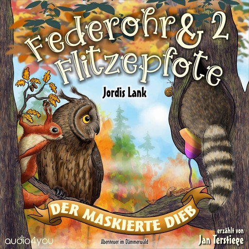 Federohr und Flitzepfote 2 - Der maskierte Dieb, Jordis Lank