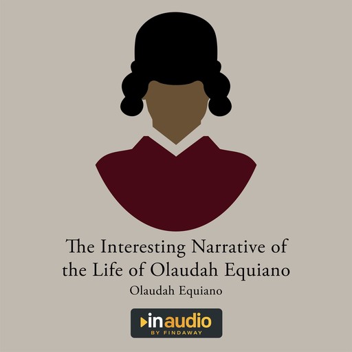 The Interesting Narrative of the Life of Olaudah Equiano, Olaudah Equiano