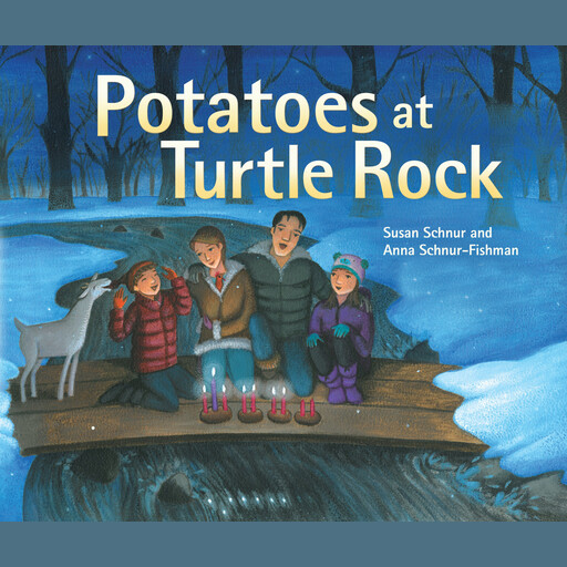 Potatoes at Turtle Rock, Susan Schnur, Anna Schnur-Fishman