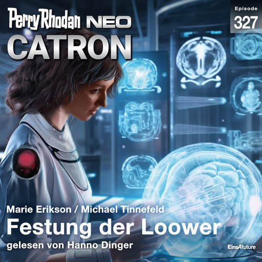Perry Rhodan Neo 327: Festung der Loower, Michael Tinnefeld, Marie Erikson