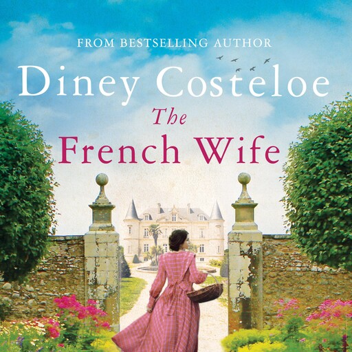 The French Wife, Diney Costeloe