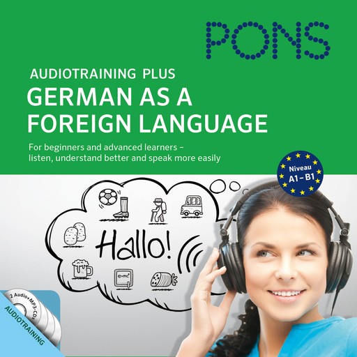 PONS Audiotraining Plus - German as a Foreign Language, PONS-Redaktion, Anke Levin-Steinmann, Christine Breslauer