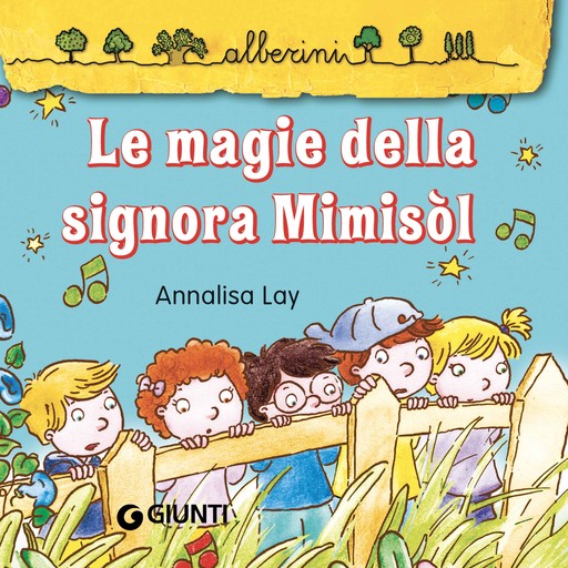 Le magie della signora Mimisòl, Annalisa Lay