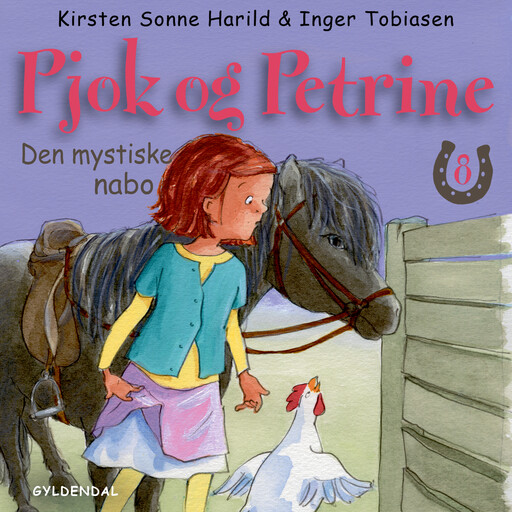 Pjok og Petrine 8 - Den mystiske nabo, Kirsten Sonne Harild