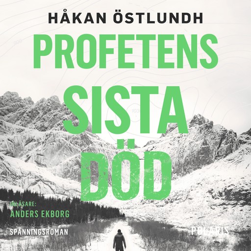 Profetens sista död, Håkan Östlundh