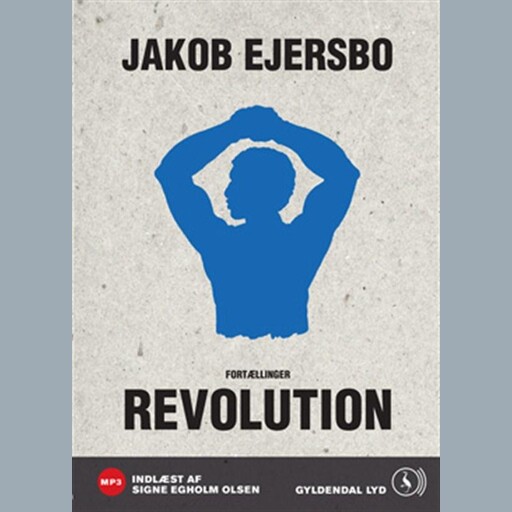 Revolution, Jakob Ejersbo