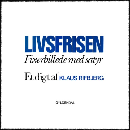 Livsfrisen, Klaus Rifbjerg