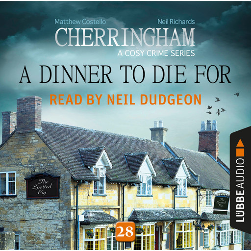 A Dinner to Die For - Cherringham - A Cosy Crime Series: Mystery Shorts 28 (Unabridged), Matthew Costello, Neil Richards