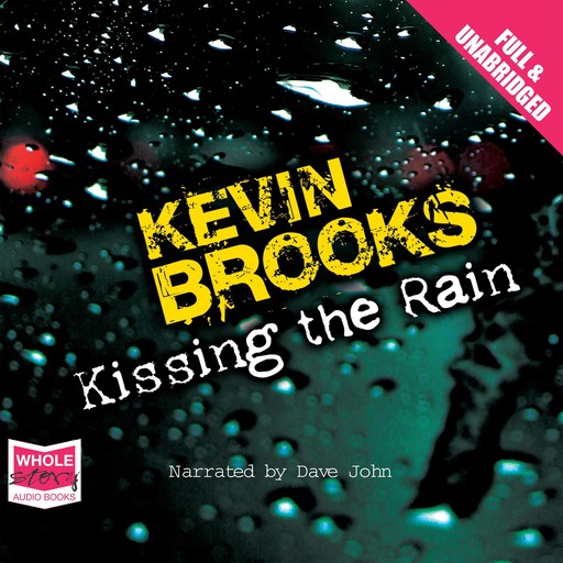 Kissing the Rain, Kevin Brooks