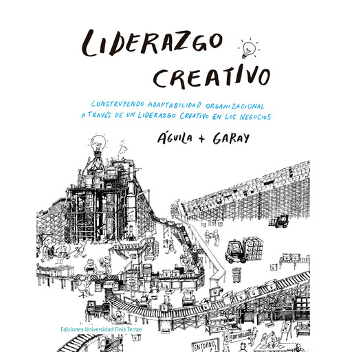 Liderazgo Creativo (completo), Eduardo Águila, Marcelino Garay