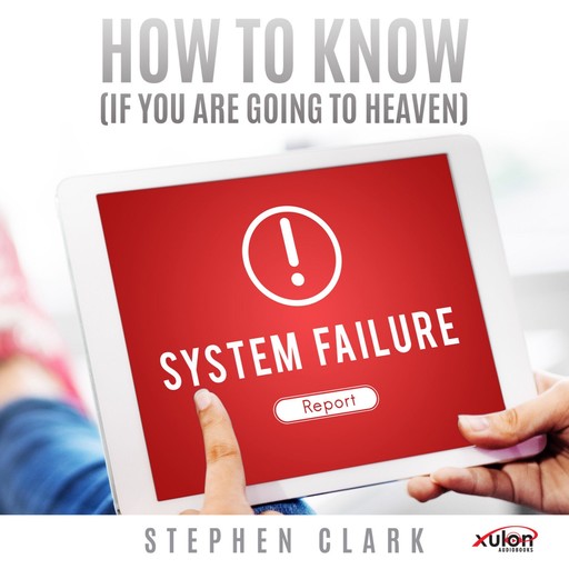 How to Know (If You Are Going To Heaven), Stephen Clark