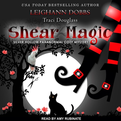 Shear Magic, Leighann Dobbs, Traci Douglass