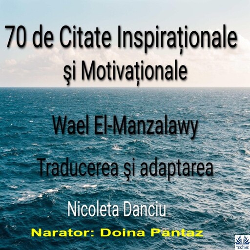 70 de Citate Inspiraționale şi Motivaționale, Wael El-Manzalawy