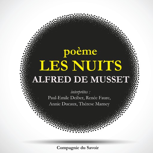Les Nuits d'Alfred de Musset, Alfred de Musset