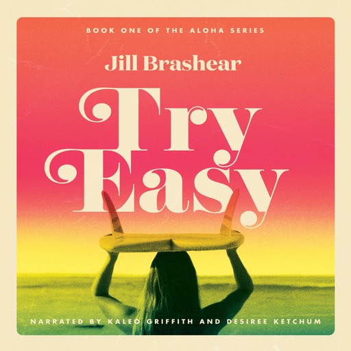 Try Easy, Jill Brashear