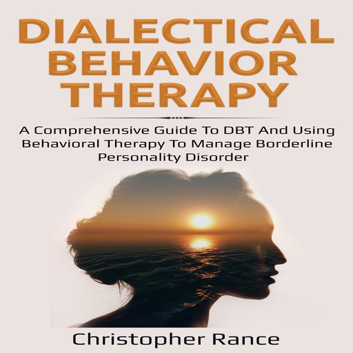 Dialectical Behavior Therapy, Christopher Rance