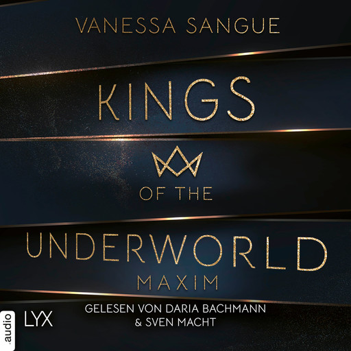 Maxim - Kings of the Underworld, Teil 1 (Ungekürzt), Vanessa Sangue