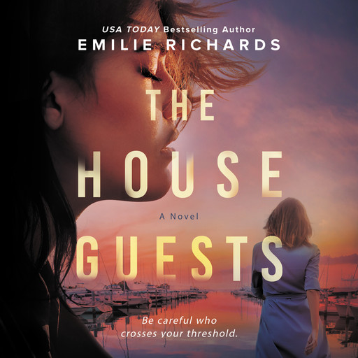 The House Guests, Emilie Richards