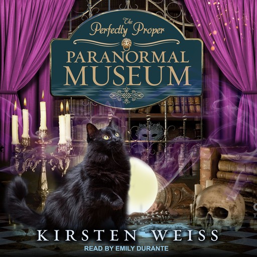 The Perfectly Proper Paranormal Museum, Kirsten Weiss
