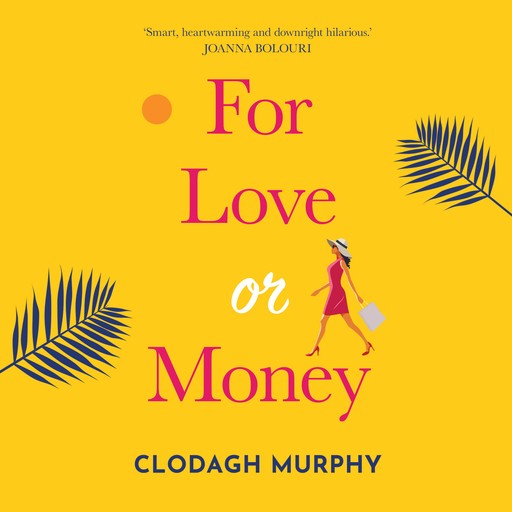 For Love or Money, Clodagh Murphy