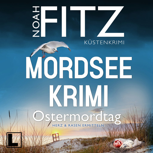 Ostermordtag - Mordseekrimi - Herz & Rasen ermitteln, Band 1 (ungekürzt), Noah Fitz