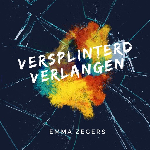Versplinterd Verlangen, Emma Zegers