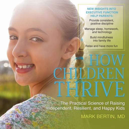 How Children Thrive, Mark Bertin