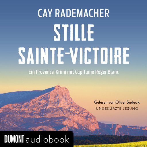 Stille Sainte-Victoire, Cay Rademacher