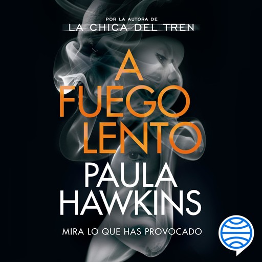 A fuego lento, Paula Hawkins