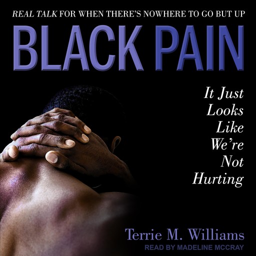 Black Pain, Terrie Williams