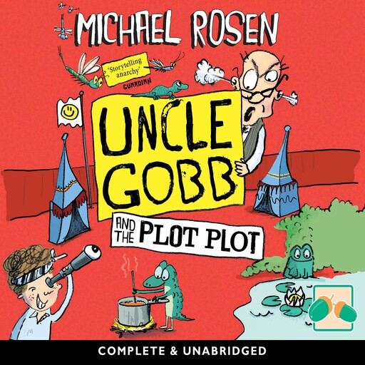 Uncle Gobb and the Plot Plot, Michael Rosen