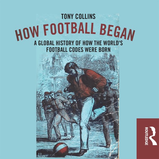 How Football Began, Tony Collins