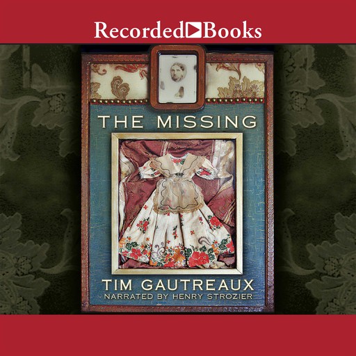 The Missing, Tim Gautreaux