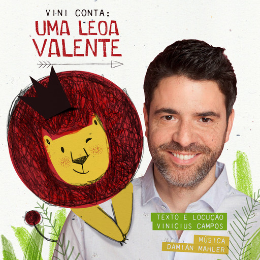 Vini conta: Uma leoa valente, Vinicius Campos