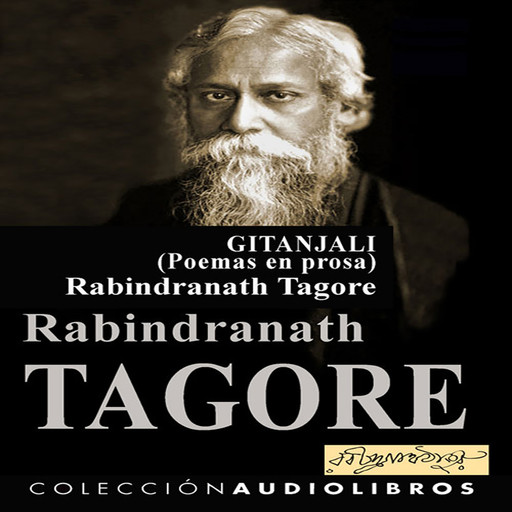 Gitanjali (Poemas en prosa), Rabindranath Tagore
